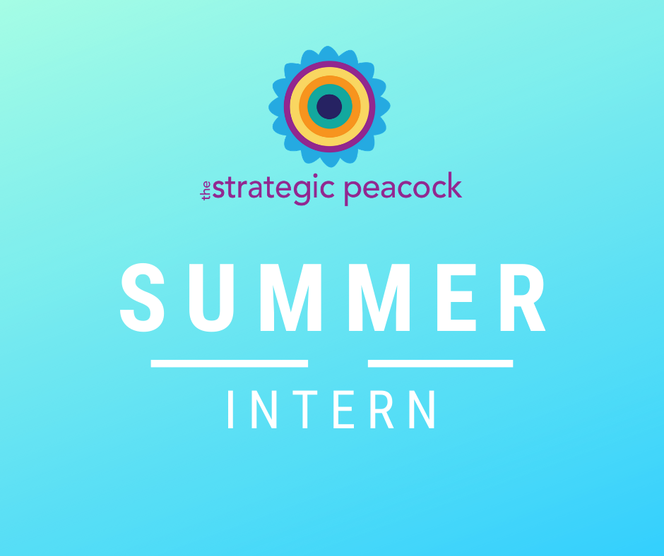 The Strategic Peacock Celebrates Our Summer Intern The Strategic Peacock